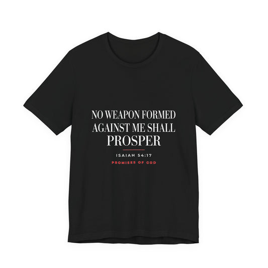 Promises of God Tee — "No Weapon Formed" (Isaiah 54:17)