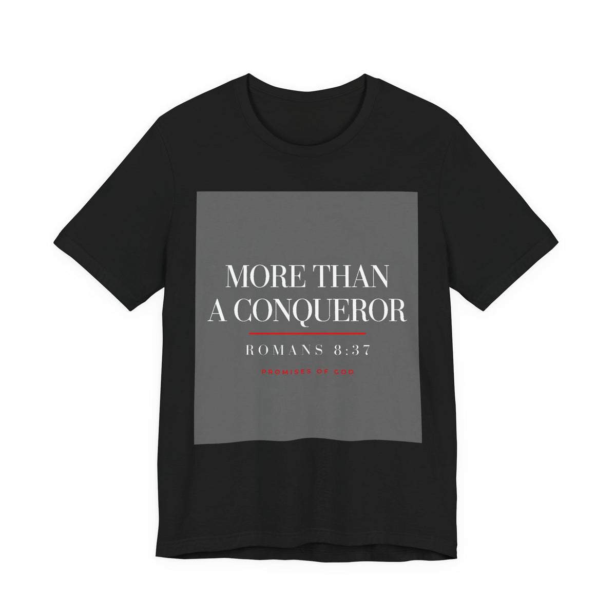 Promises of God Tee — "More Than a Conqueror" (Romans 8:37)