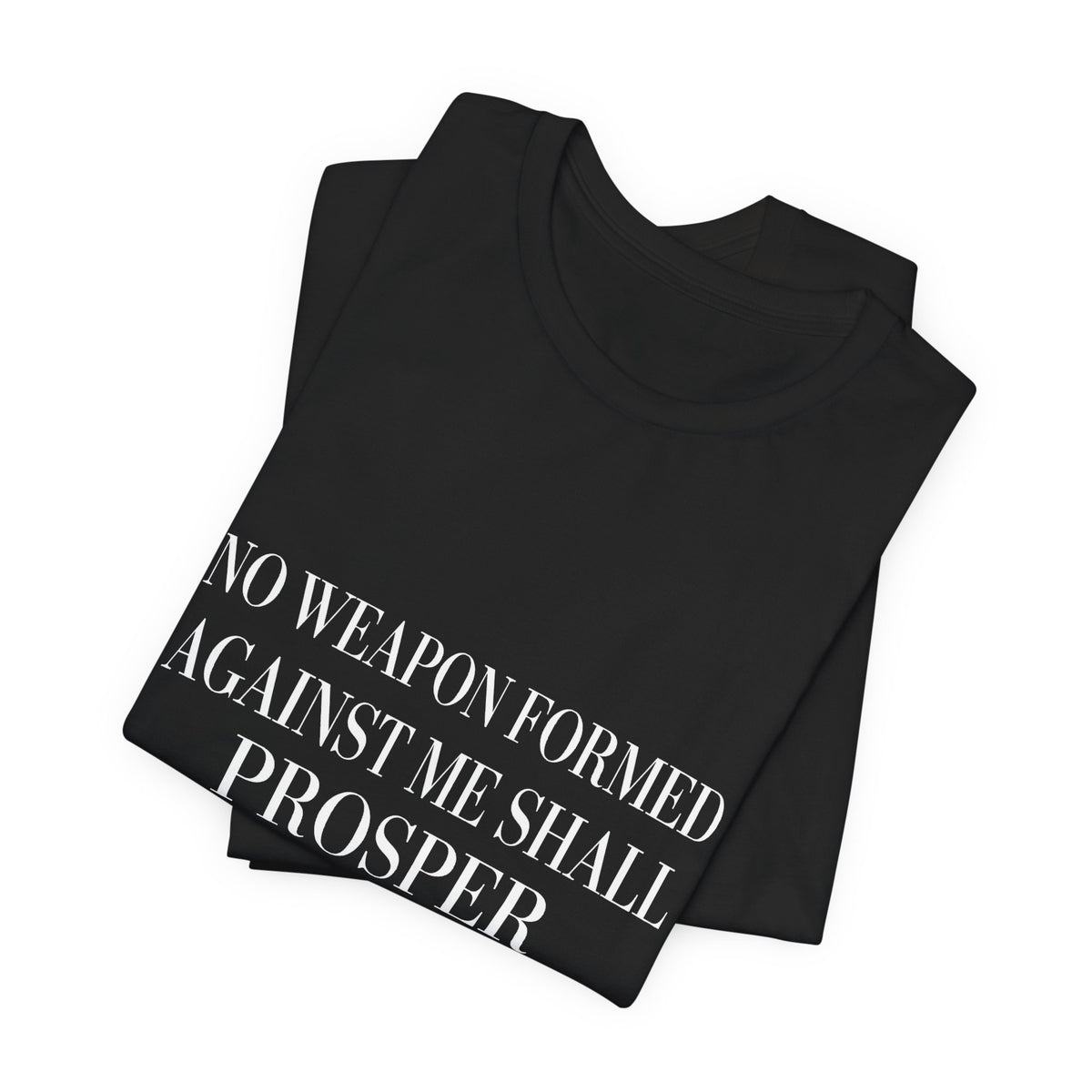 Promises of God Tee — "No Weapon Formed" (Isaiah 54:17)