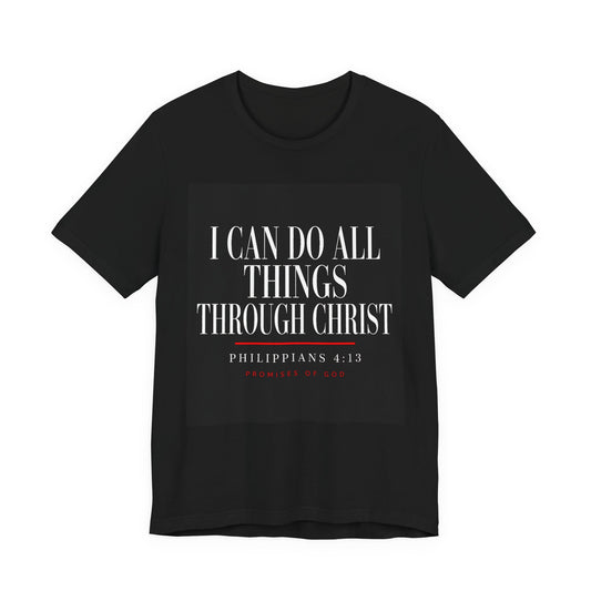 Promises of God Tee — "All Things Through Christ" (Philippians 4:13)