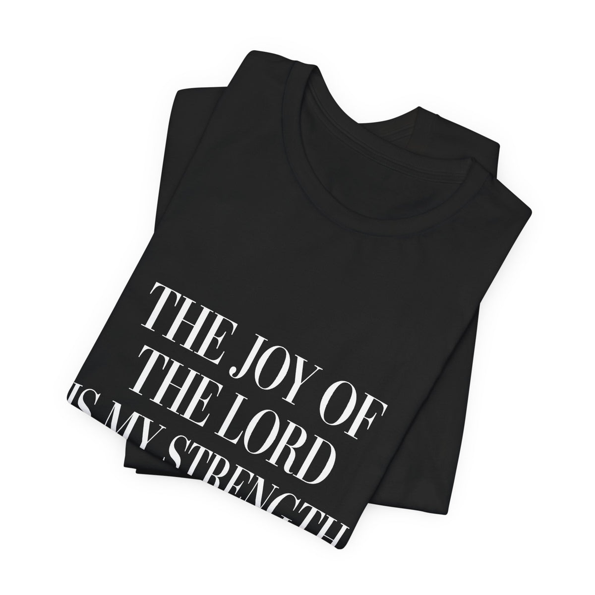 Promises of God Tee — "Joy of the Lord" (Nehemiah 8:10)