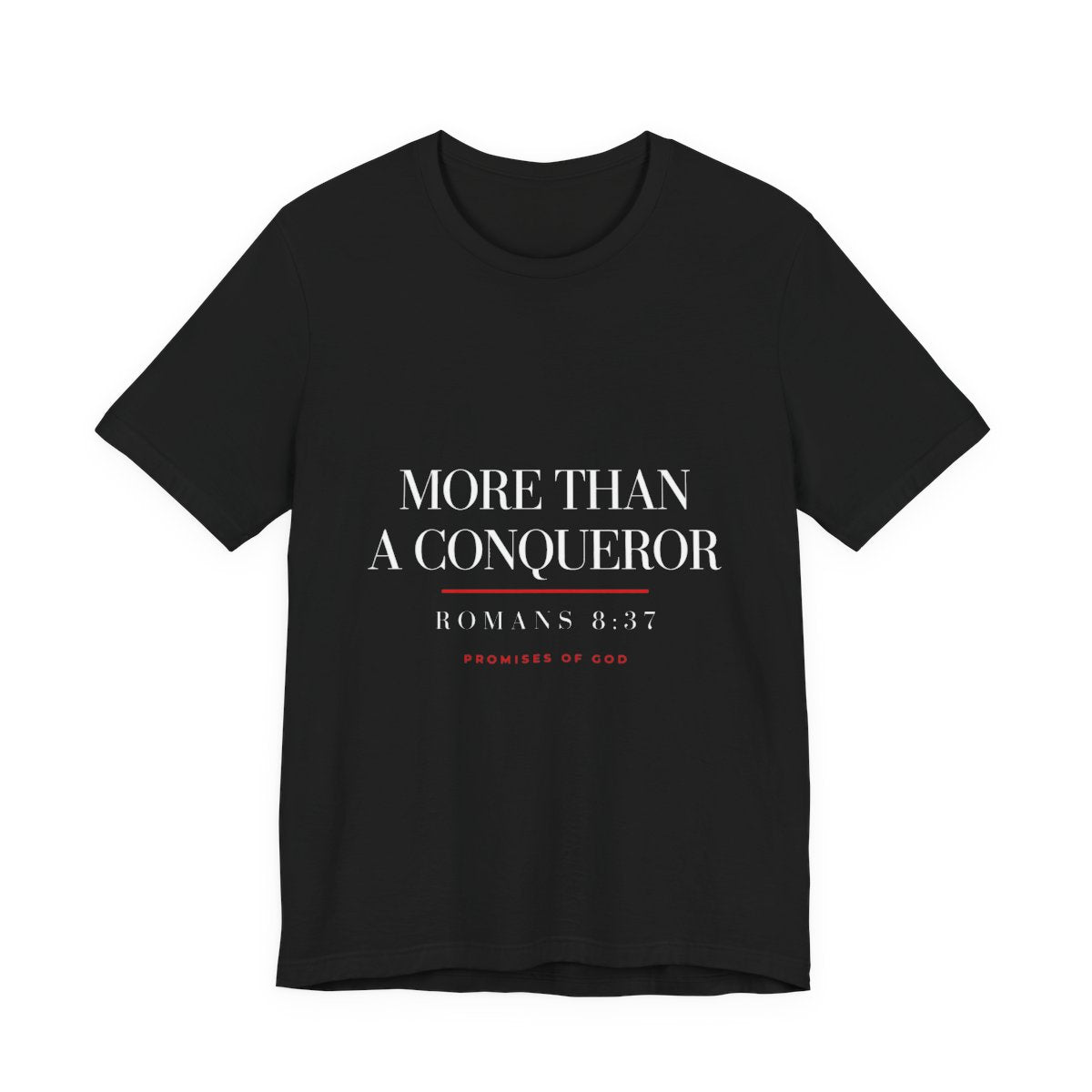 Promises of God Tee — "More Than a Conqueror" (Romans 8:37)